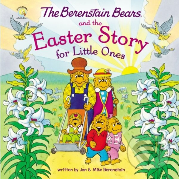 Levně The Berenstain Bears and the Easter Story for Little Ones - kniha z kategorie Beletria