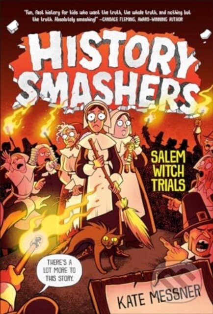 Kniha: History Smashers: Salem Witch Trials (Falynn Koch a Kate Messner). , 2024