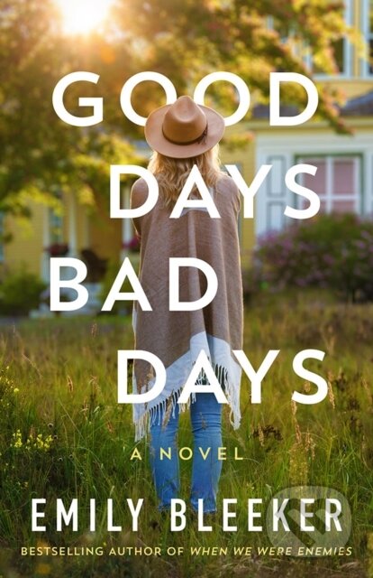 Levně Good Days Bad Days (A Novel) - Emily Bleeker - kniha z kategorie Spoločenská beletria