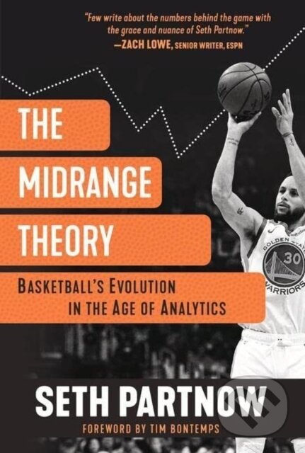 Levně The Midrange Theory (Basketball's Evolution In the Age of Analytics) - kniha z kategorie Šport