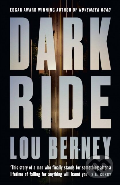 Levně Dark Ride - Lou Berney - kniha z kategorie Detektívky, trilery a horory