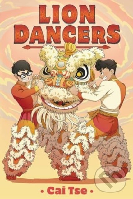 Levně Lion Dancers - Cai Tse - kniha z kategorie Komiksy