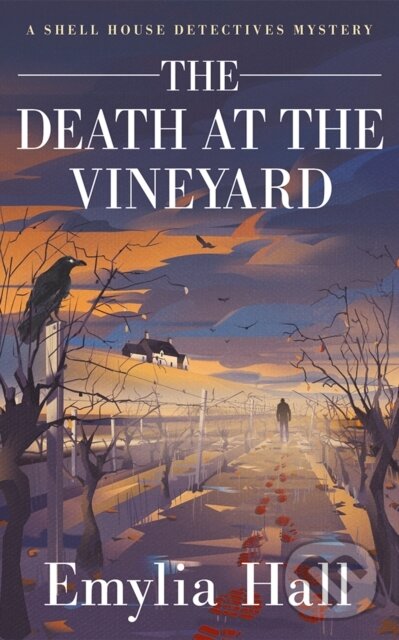 Levně The Death at the Vineyard - Emylia Hall - kniha z kategorie Beletria