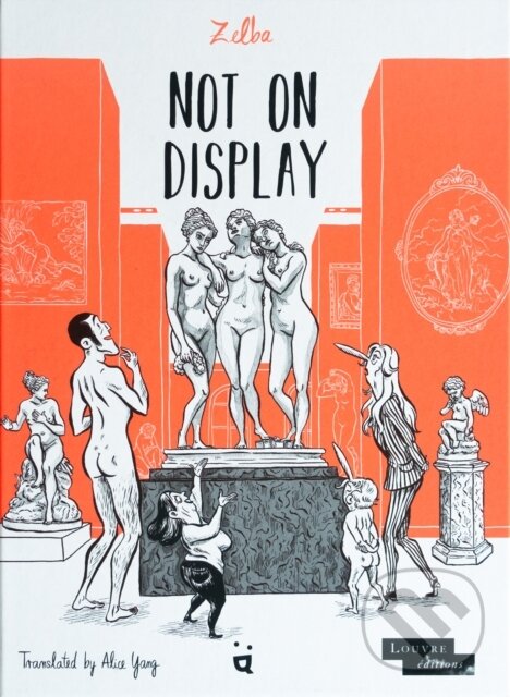 Kniha: Not On Display (Z Zelba). , 2025