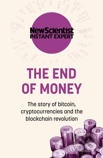 Levně The End of Money (The story of bitcoin, cryptocurrencies and the blockchain revolution) - kniha z kategorie Biznis a manažment