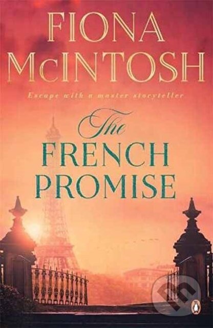 Kniha: The French Promise (Fiona Mcintosh). , 2021