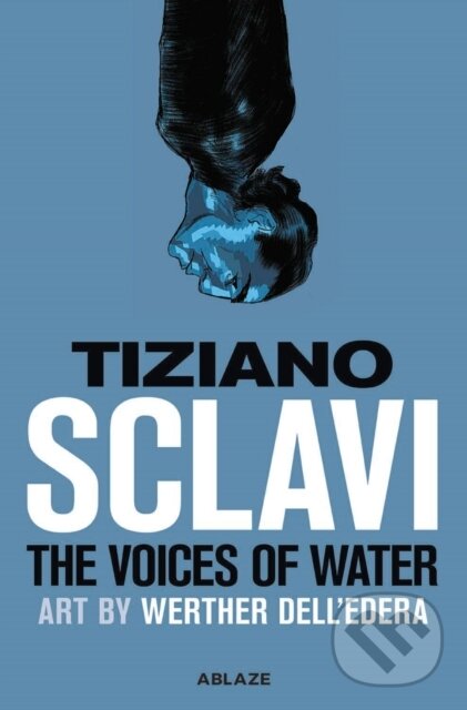 Levně The Voices of Water - Tizlano Sclavi - kniha z kategorie Komiksy