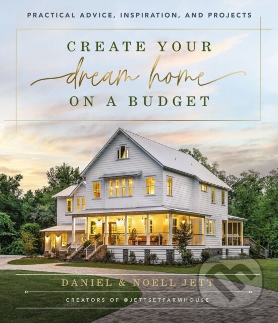 Create Your Dream Home on a Budget
