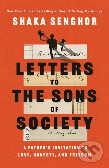 Levně Letters to the Sons of Society (A Father's Invitation to Love, Honesty, and Freedom) - kniha z kategorie Domáca liečba