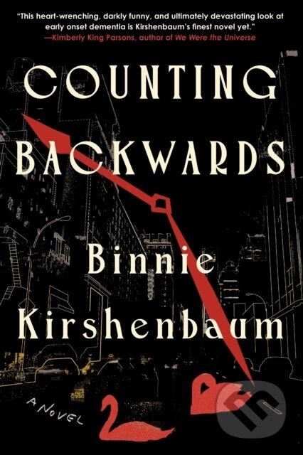 Levně Counting Backwards - Binnie Kirshenbaum - kniha z kategorie Spoločenská beletria