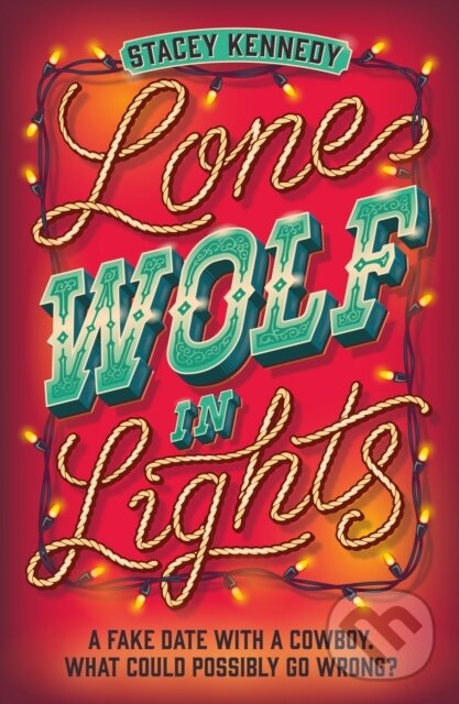 Kniha: Lone Wolf In Lights (Stacey Kennedy). , 2024