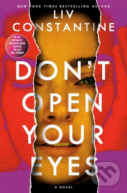 Levně Don't Open Your Eyes (A Novel) - Liv Constantine - kniha z kategorie Beletria