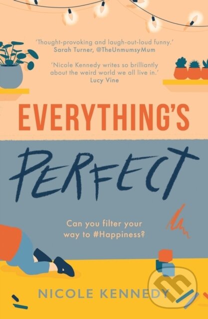 Levně Everything's Perfect - Nicole Kennedy - kniha z kategorie Beletria