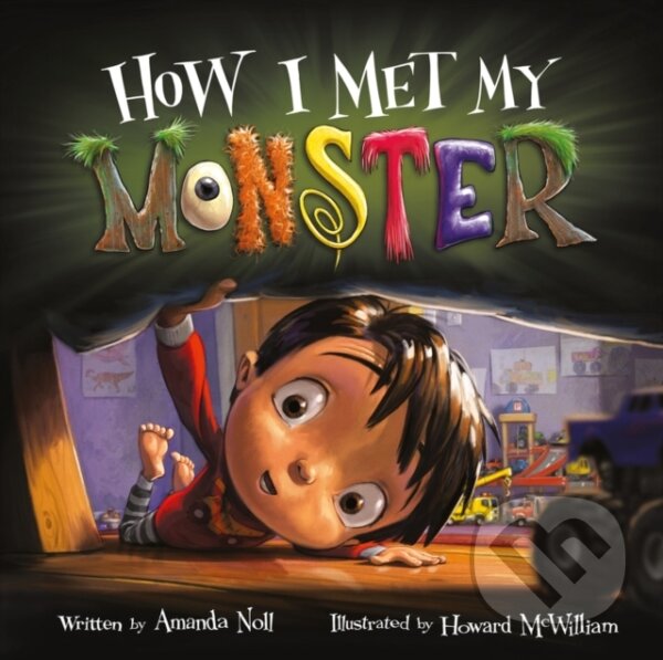 Kniha: How I Met My Monster (Howard Mcwilliam). , 2022