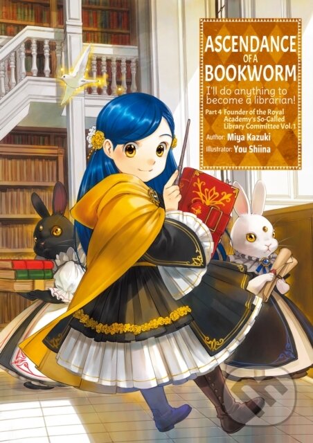 Levně Ascendance of a Bookworm: Part 4 Volume 1 - Kazuki Miya - kniha z kategorie Beletria