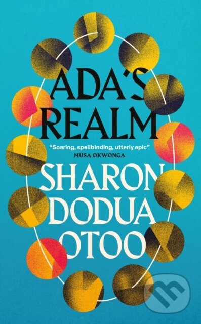 Levně Ada's Realm - Sharon Dodua Otoo - kniha z kategorie Spoločenská beletria