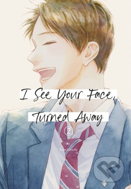 Kniha: I See Your Face, Turned Away 2 (Rumi Ichinohe). , 2024