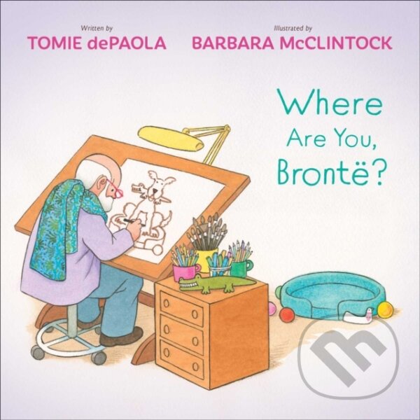 Levně Where Are You, Bronte? - Tomie Depaola - kniha z kategorie Naučné knihy