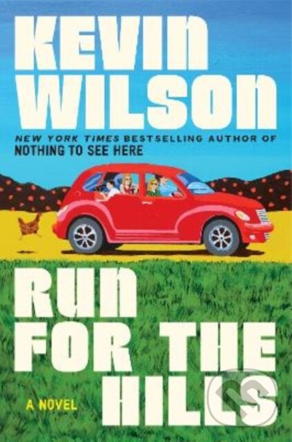 Levně Run for the Hills (A Novel) - Kevin Wilson - kniha z kategorie Spoločenská beletria