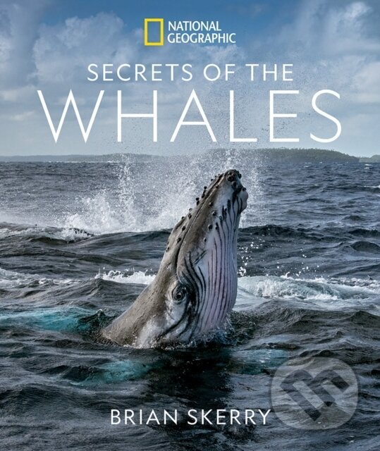 Levně Secrets of the Whales - Skerry Brian - kniha z kategorie Umenie, dizajn a architektúra