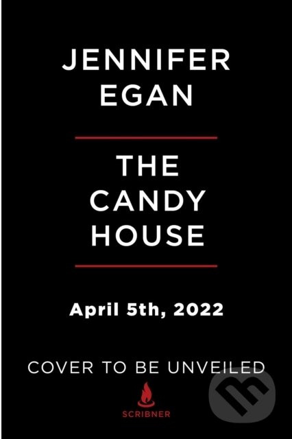 Levně Candy House (A Novel) - Jennifer Egan - kniha z kategorie Beletria