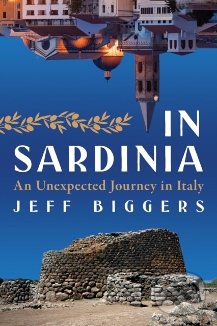 Kniha: In Sardinia (Jeff Biggers). , 2023