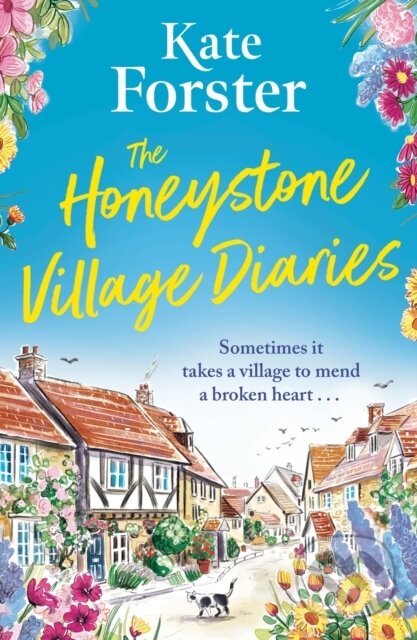 Levně The Honeystone Village Diaries (The charming, feelgood read for 2025) - kniha z kategorie Spoločenská beletria