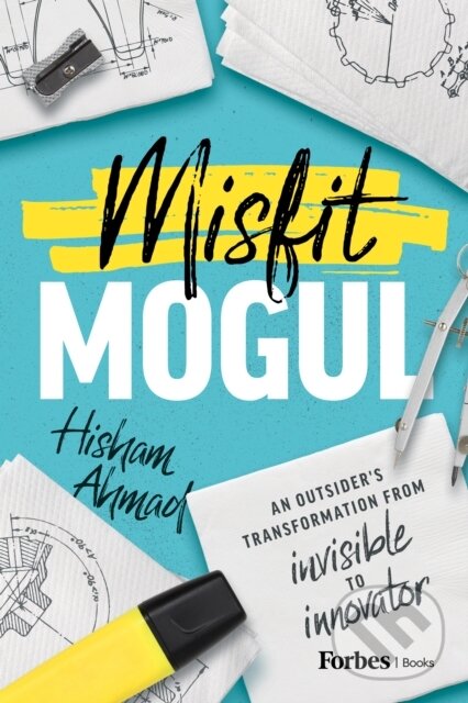 Levně Misfit Mogul (An Outsider's Transformation from Invisible to Innovator) - kniha z kategorie Pre deti a mládež