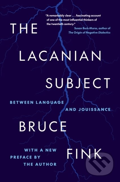 Levně The Lacanian Subject (Between Language and Jouissance) - kniha z kategorie Životopisy, reportáže a myšlienky