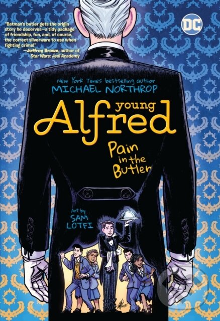 Levně Young Alfred: Pain in the Butler - Michael Northrop, Sam Lotfi - kniha z kategorie Komiksy