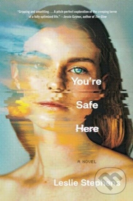 Levně You're Safe Here - Leslie Stephens - kniha z kategorie Beletria