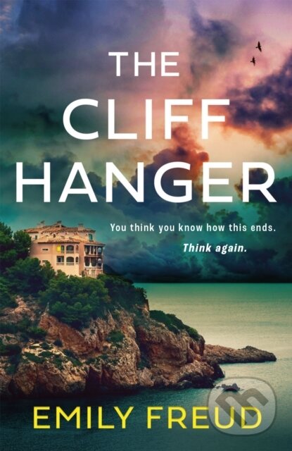Levně The Cliffhanger (a thrilling summer read with a twist you won't see coming) - kniha z kategorie Beletria