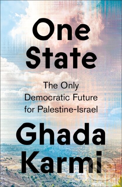 Levně One State (The Only Democratic Future for Palestine-Israel) - kniha z kategorie Sociológia