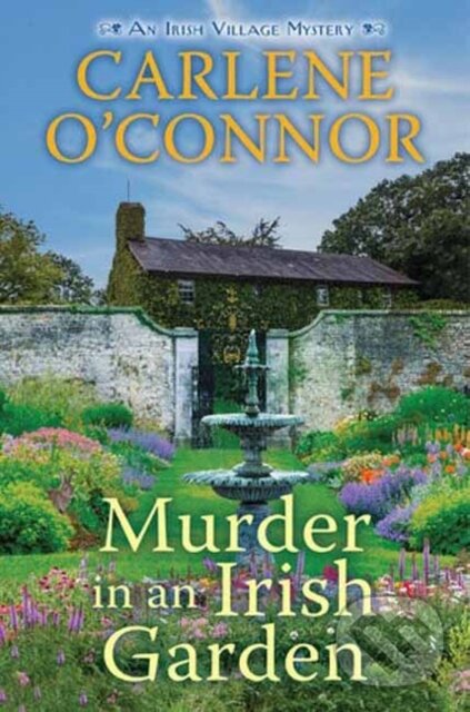 Levně Murder in an Irish Garden - Carlene O'connor - kniha z kategorie Beletria
