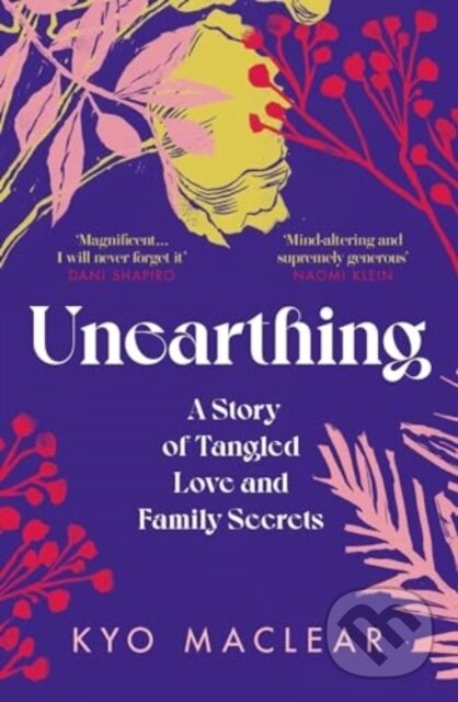 Levně Unearthing (A Story of Tangled Love and Family Secrets) - kniha z kategorie Matematika