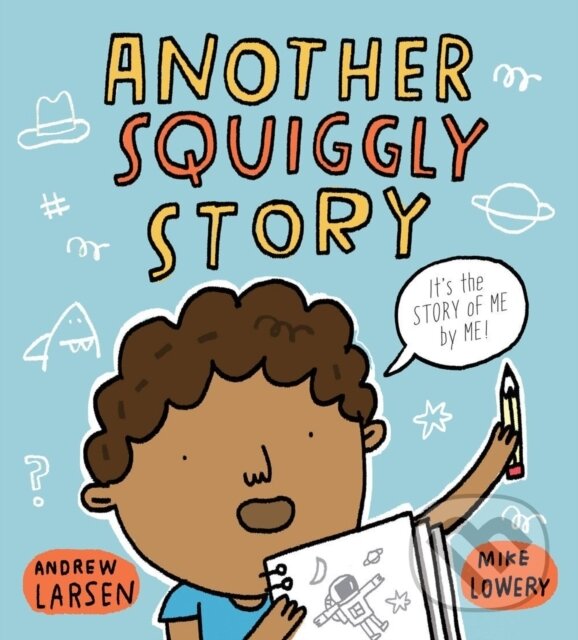 Levně Another Squiggly Story - Andrew Larsen - kniha z kategorie Beletria