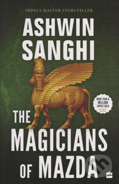 Kniha: The Magicians Of Mazda (Ashwin Sanghi). , 2022
