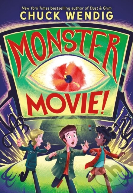 Levně Monster Movie! - Chuck Wendig - kniha z kategorie Beletria
