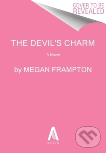 Levně The Devil's Charm (A Novel) - Frampton Megan - kniha z kategorie Beletria