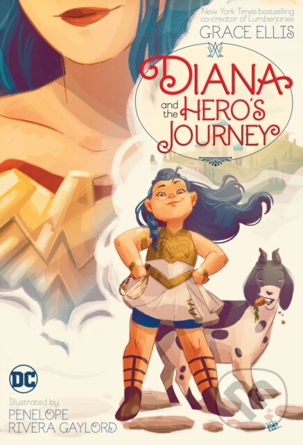 Levně Diana and the Hero's Journey - Grace Ellis, Penelope Gaylord - kniha z kategorie Komiksy