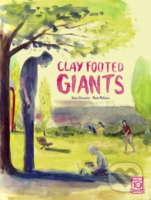 Levně Clay Footed Giants - Alain Chevarier, Mark McGuire - kniha z kategorie Komiksy
