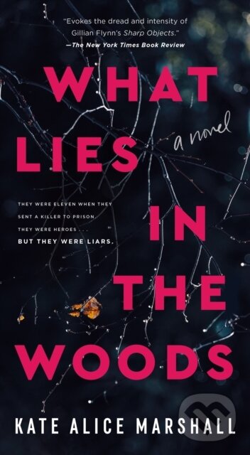 Kniha: What Lies in the Woods (Kate Alice Marshall). St Martin's Press, 2024