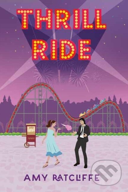 Levně Thrill Ride - Amy Ratcliffe - kniha z kategorie Romantika