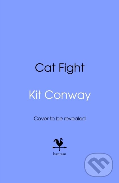 Levně Cat Fight - Kit Conway - kniha z kategorie Spoločenská beletria