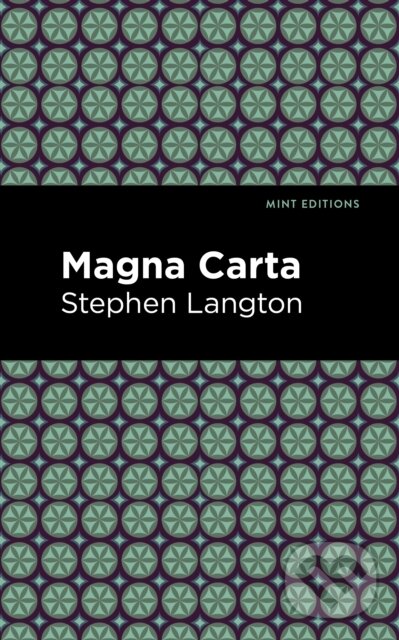 Kniha: The Magna Carta (Stephen Langton). , 2021