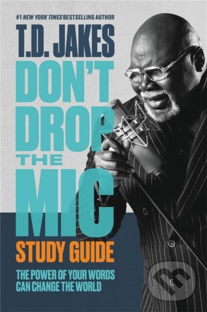 Levně Don't Drop the Mic Study Guide (The Power of Your Words Can Change the World) - kniha z kategorie Škola fotografie