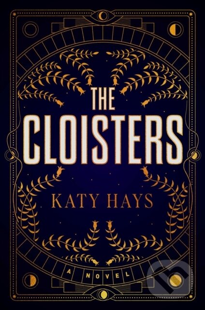 Levně Cloisters (A Novel) - Katy Hays - kniha z kategorie Beletria