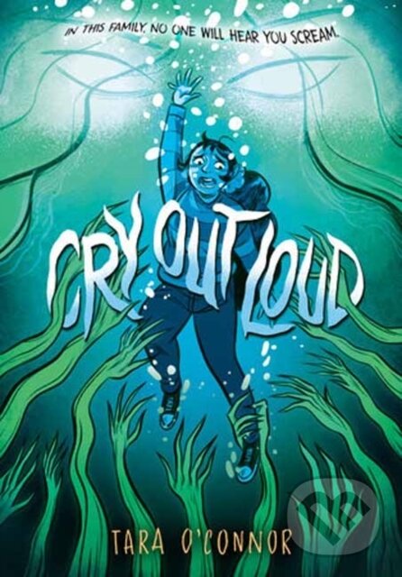 Kniha: Cry Out Loud (Tara O'connor). , 2025