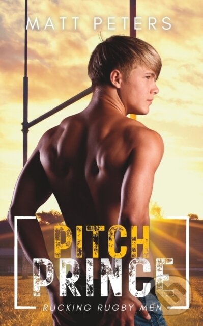 Levně Pitch Prince (An MM Sports Romance) - Matt Peters - kniha z kategorie Spoločenská beletria