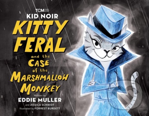 Levně Kid Noir: Kitty Feral and the Case of the Marshmallow Monkey - kniha z kategorie Naučné knihy